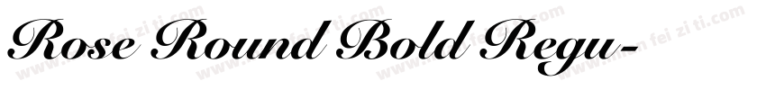 Rose Round Bold Regu字体转换